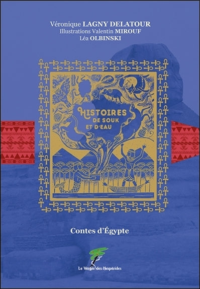 Histoires de souk et d'eau : contes d'Egypte book