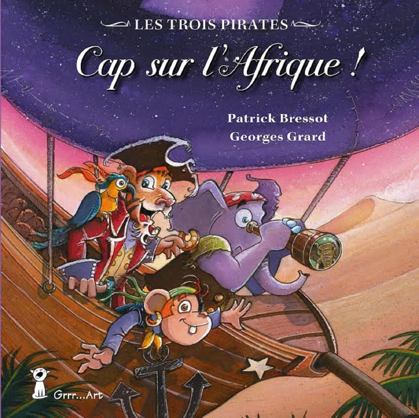 Les trois pirates : Cap sur l'Afrique ! book