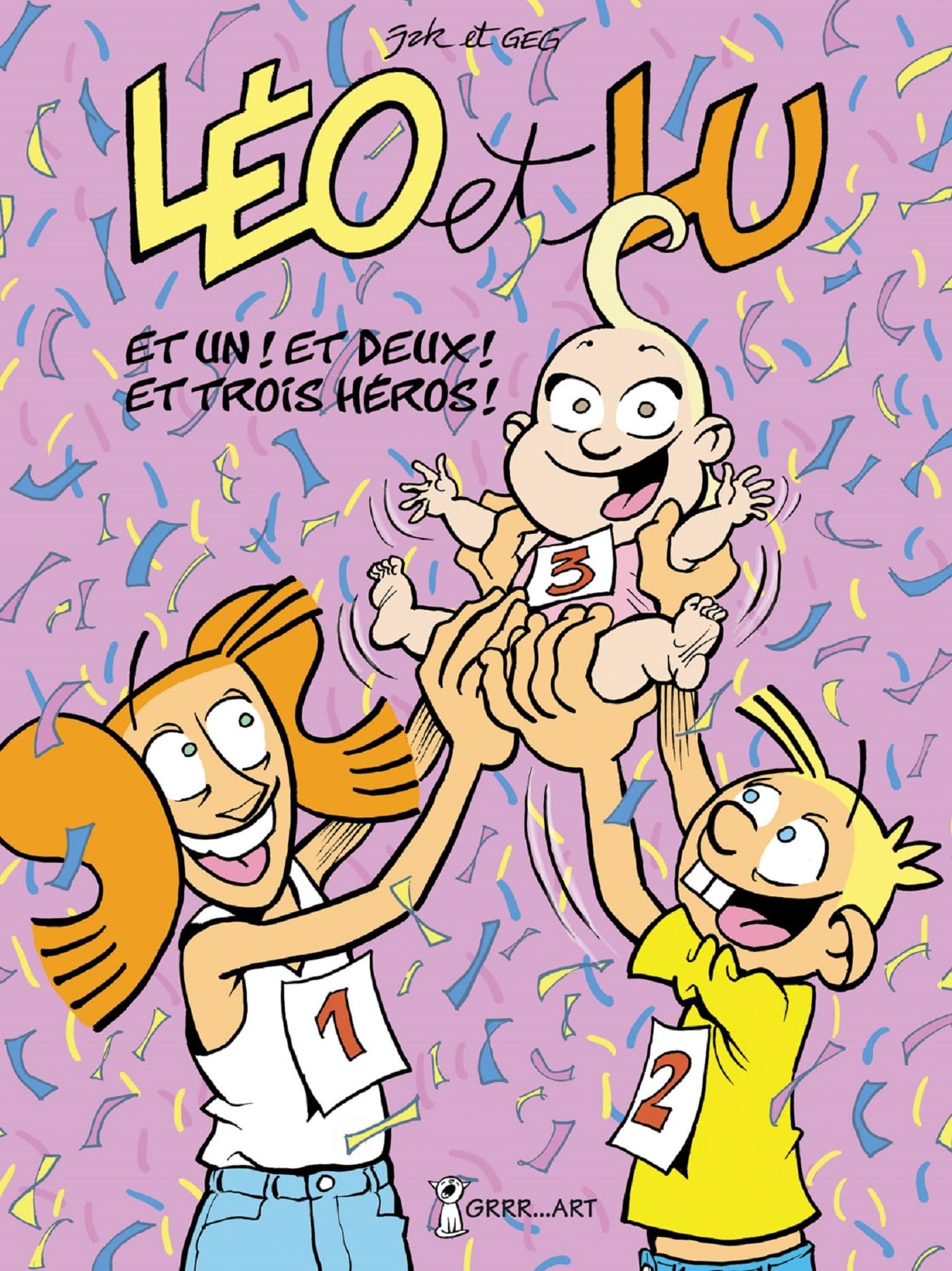 Léo et Lu, Tome 8 : Et 1 ! et 2 ! et 3 héros ! book