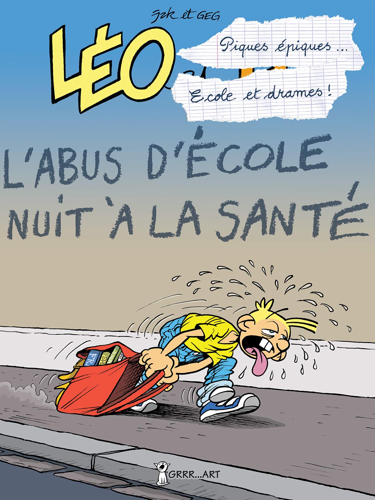 Léo et Lu Tome 9 : Piques Epiques, Ecoles et Drames Cours et Cour et Ras les Blames ! Comics & Mangas