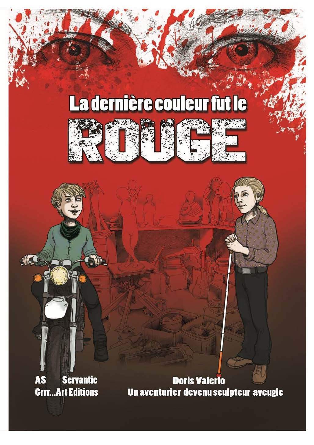 Derniere Couleur Fut le Rouge (la) : Doris Valerio, un Sculpteur Devenu Aveugle book