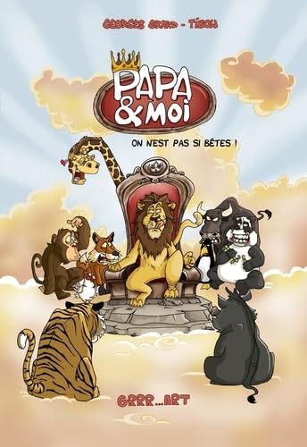 PAPA ET MOI On n’est pas si bêtes ! book