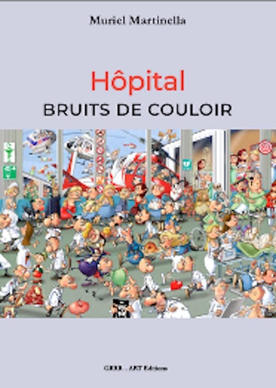 Hôpital, bruits de couloir Books