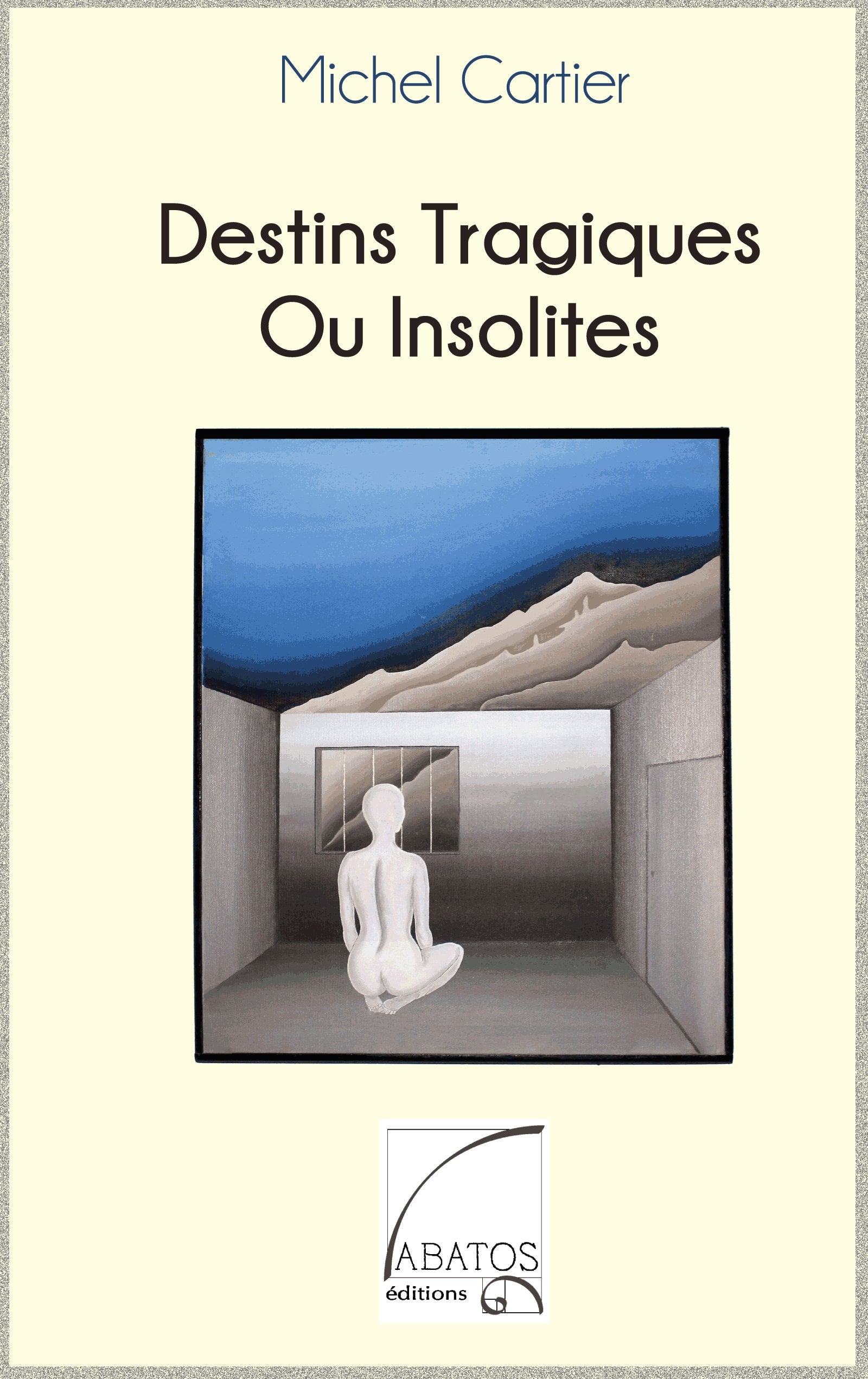 Destins tragiques ou insolites book
