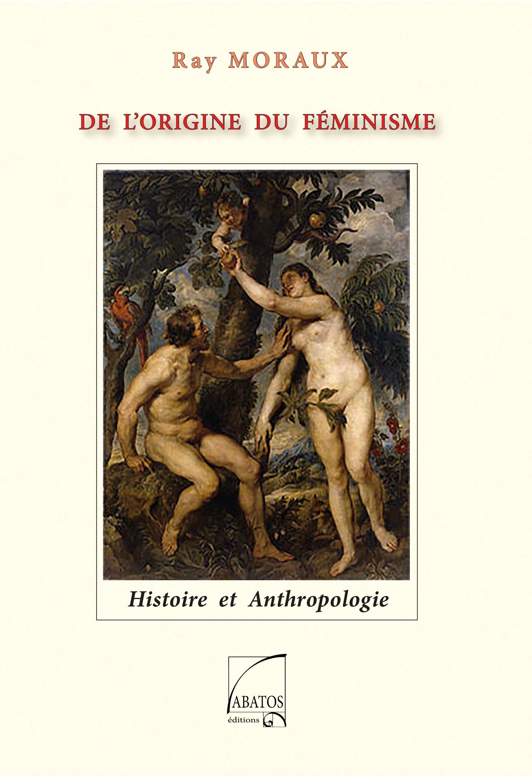 De l'origine du féminisme: Histoire et anthropologie book
