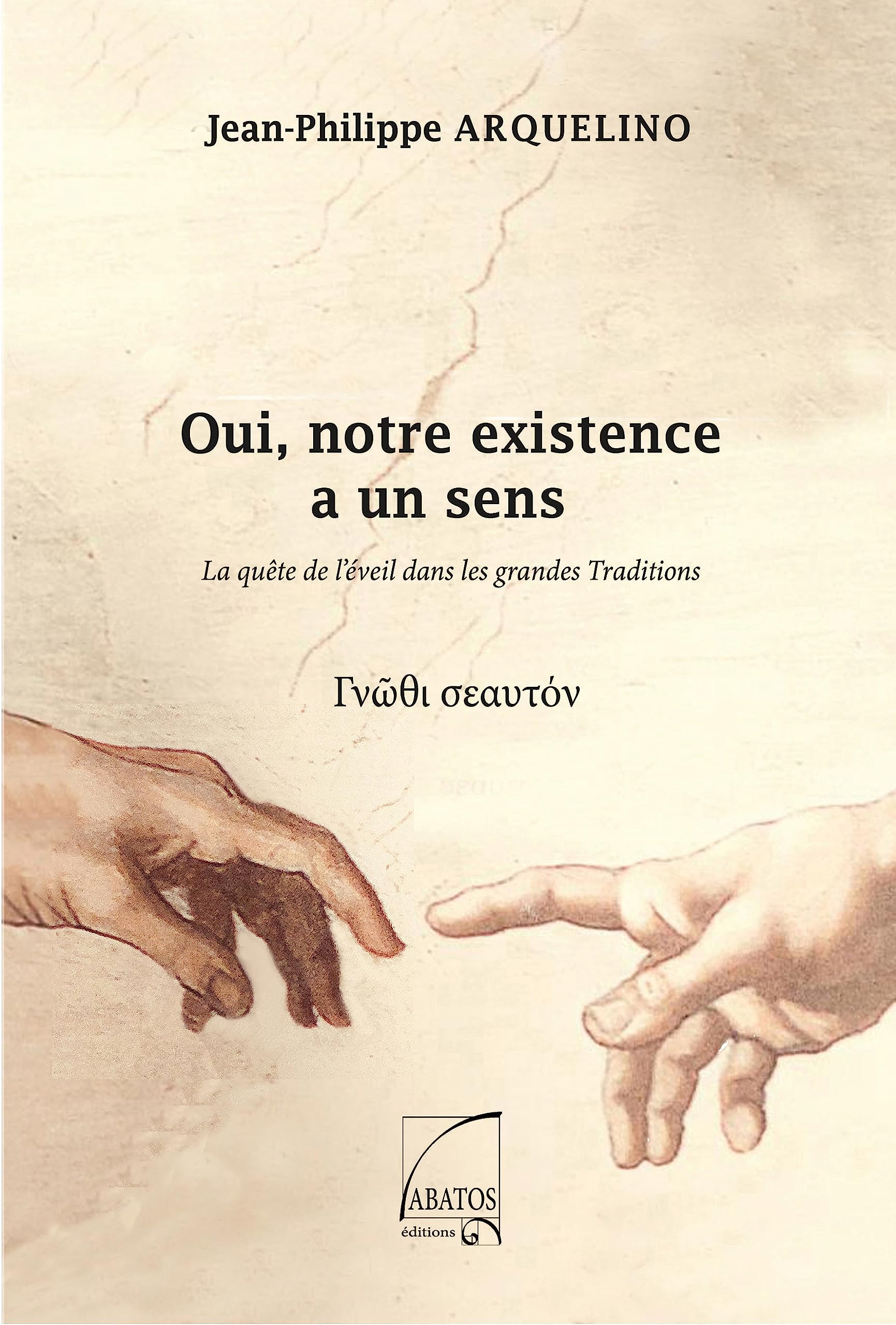 Oui, notre existence a un sens: La quête de l’éveil dans les grandes Traditions book