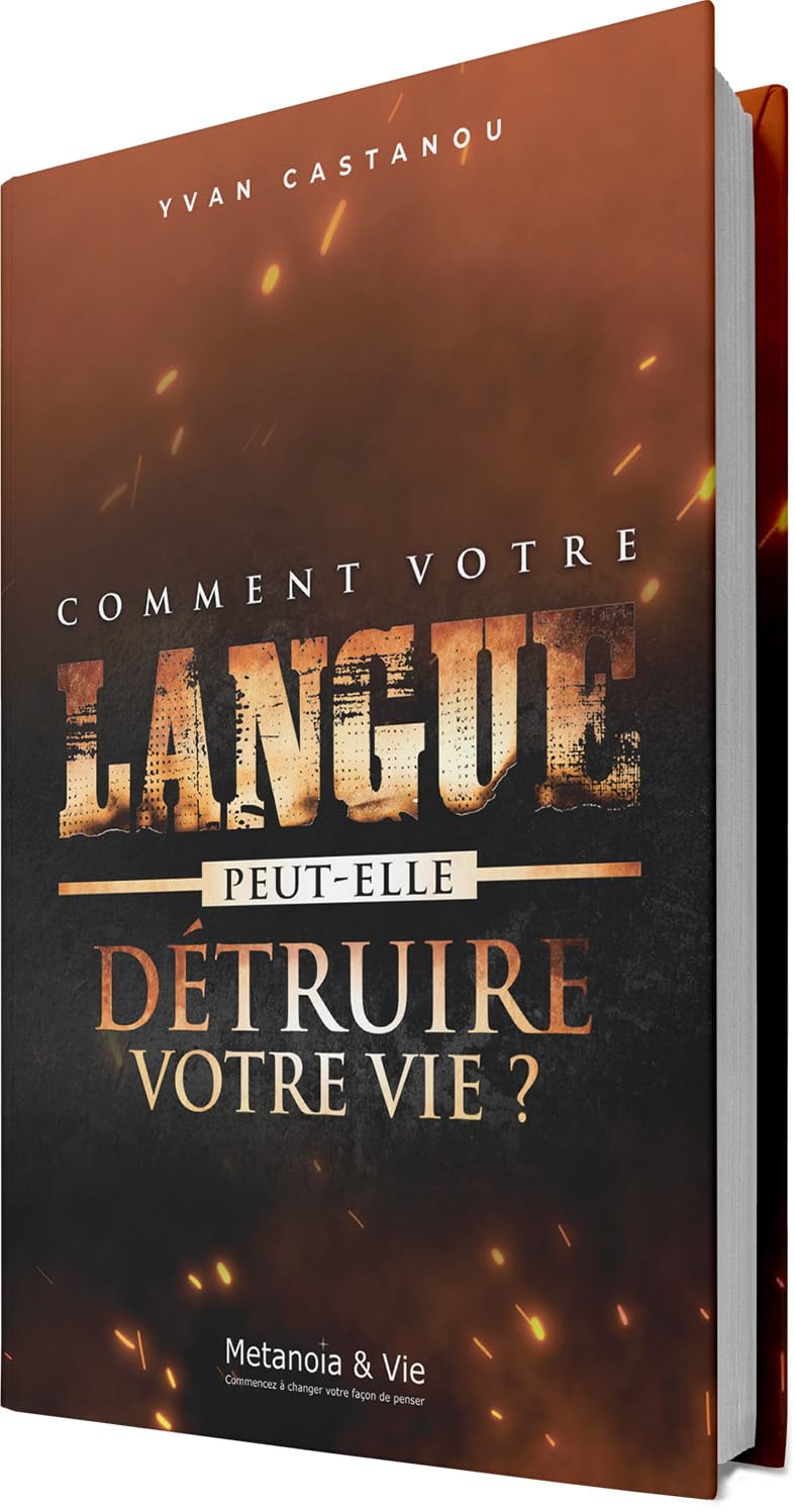 COMMENT VOTRE LANGUE PEUT-ELLE DETRUIRE VOTRE VIE ? Books