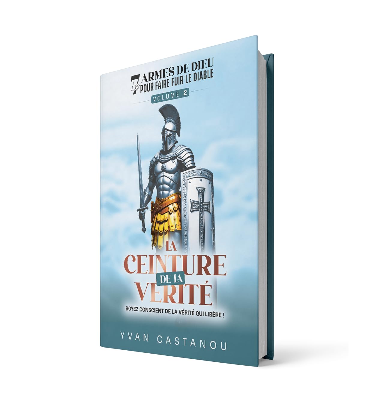 Les 7 armes de Dieu pour faire fuir le diable - Volume 2 : La ceinture de la vérité book