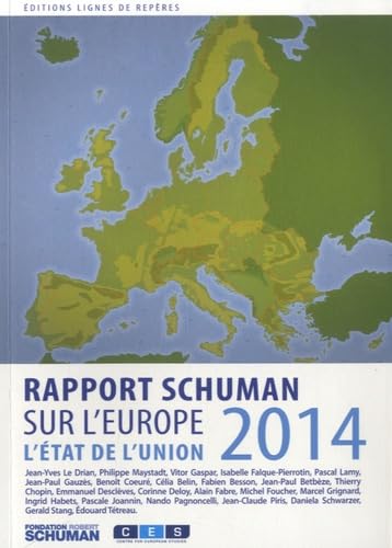 L'Etat de l'Union. Rapport Schuman 2014 Sur l'Europe book