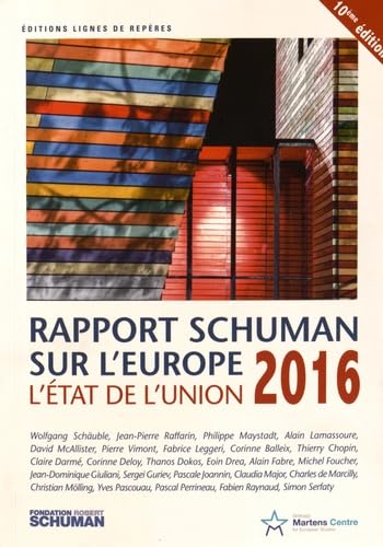 L'état de l'Union, rapport Schuman 2016 sur l'Europe book