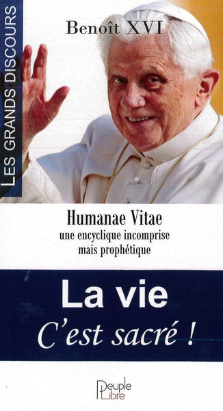La vie c'est sacré ! : Humanae vitae : une encyclique incomprise mais prophétique Religion & Esotericism