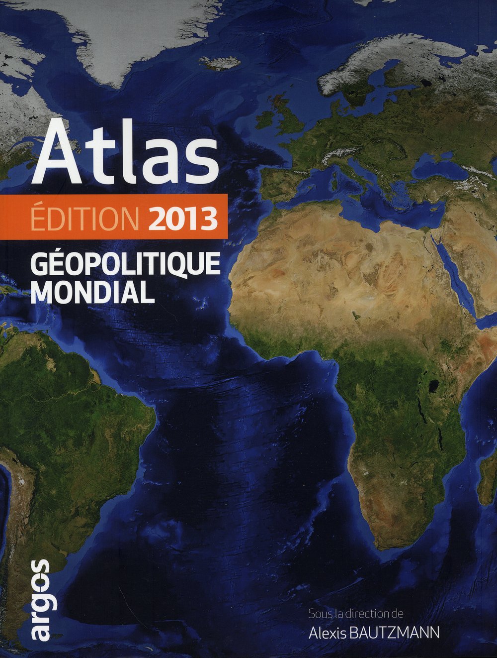 Atlas géopolitique mondial book