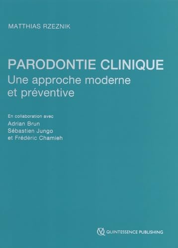 Parondontie clinique: Une approche moderne et préventive book