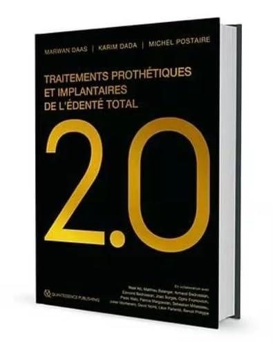 Traitements prothétiques et implantaires de l'édenté total 2.0 book