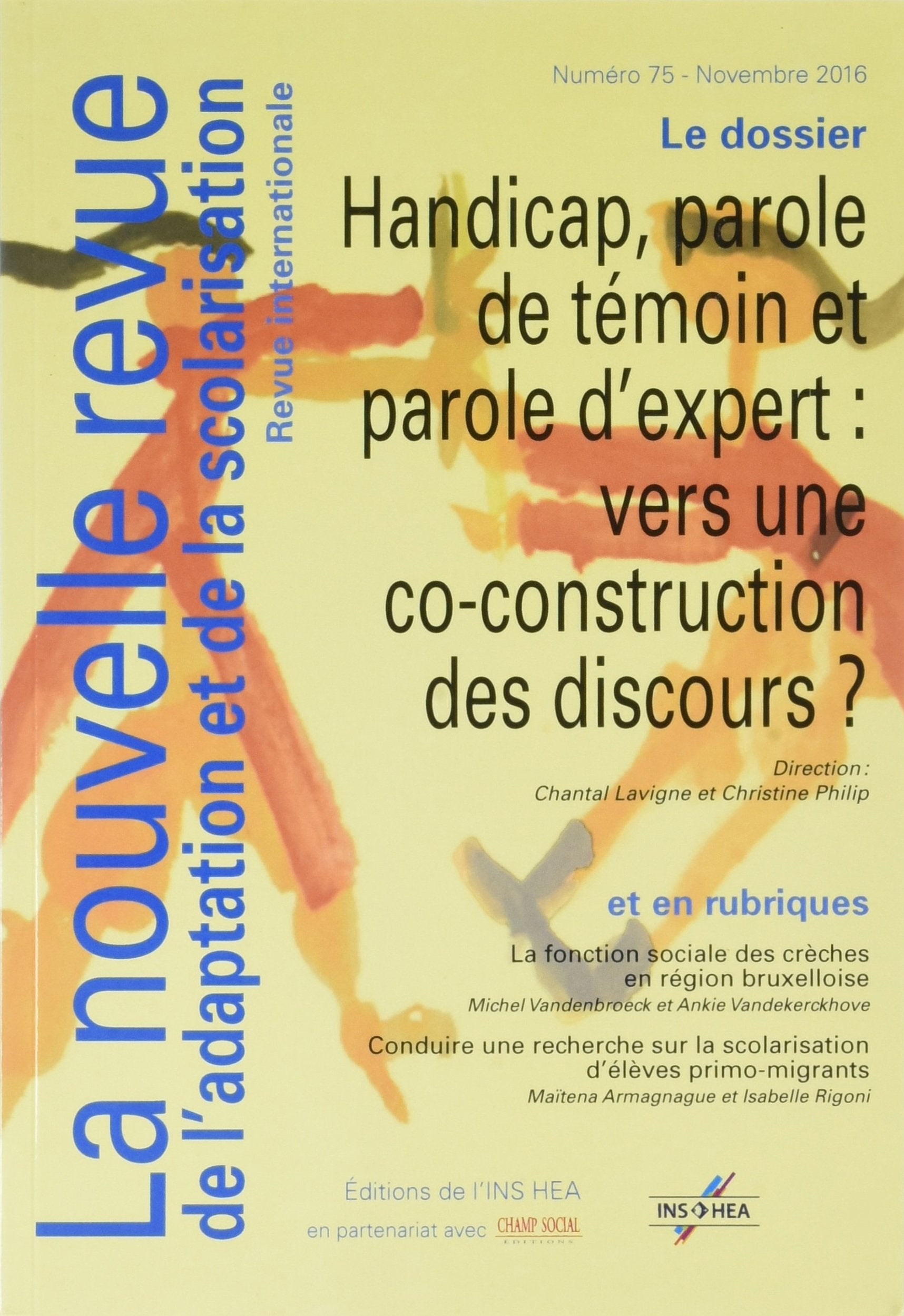 Revue Nras N 75, Handicap, Parole de Témoin et Parole d'Expert : Vers une Co-Construction des Discou book