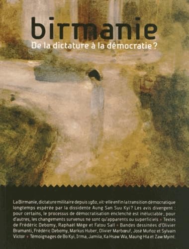 birmanie: DE LA DICTATURE A LA DEMOCRATIE ? book