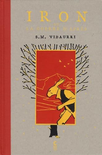 IRON OU LA GUERRE D'APRES book