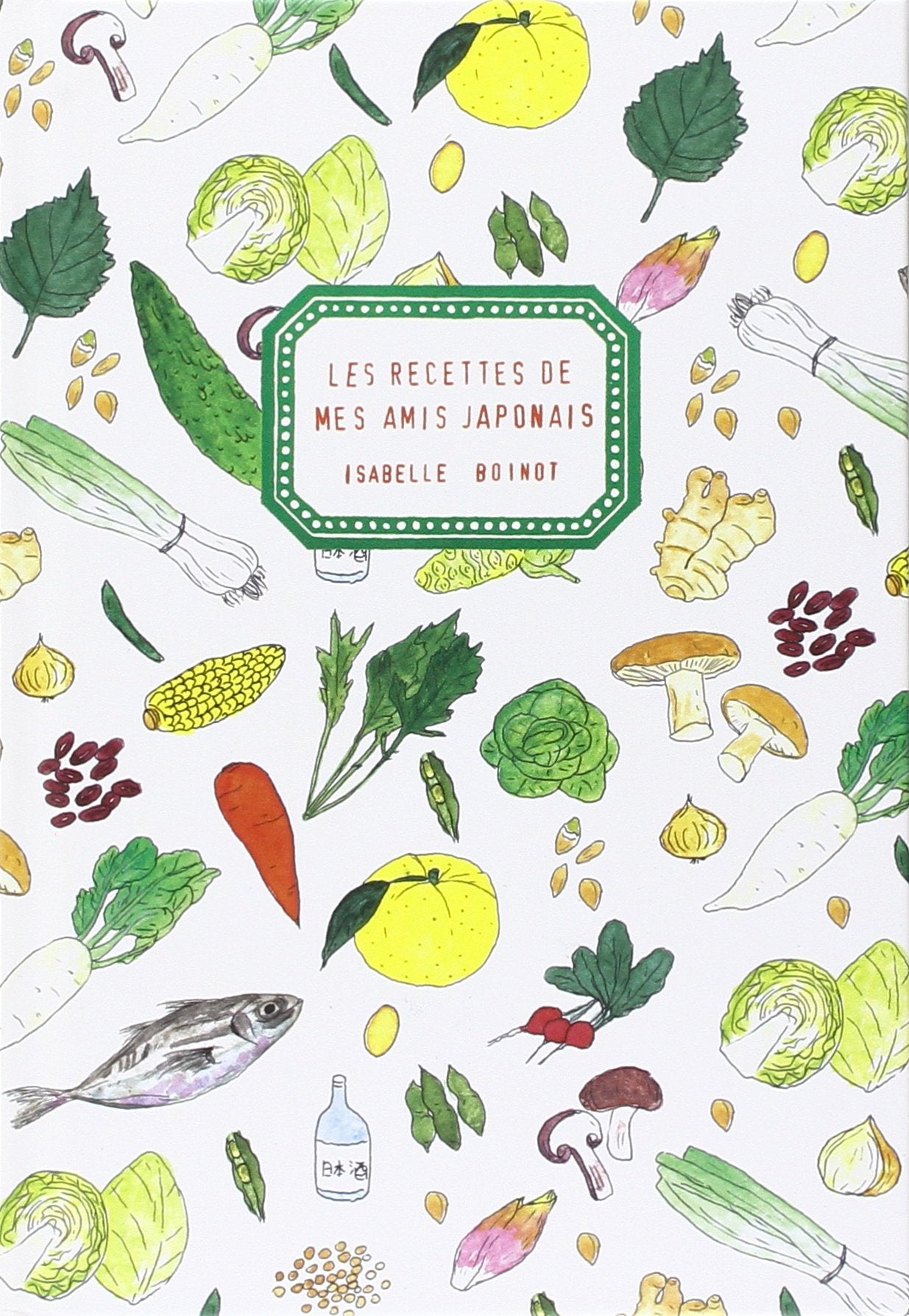 Les recettes de mes amis japonais book
