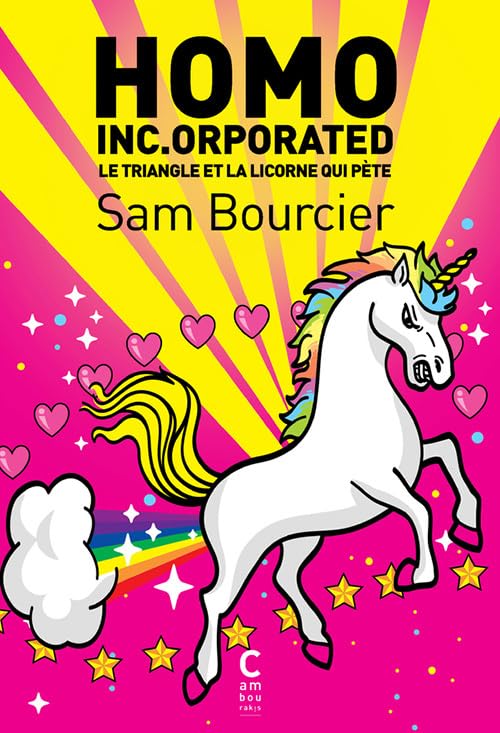 Homo Inc.orporated: Le triangle et la licorne (qui pète) book
