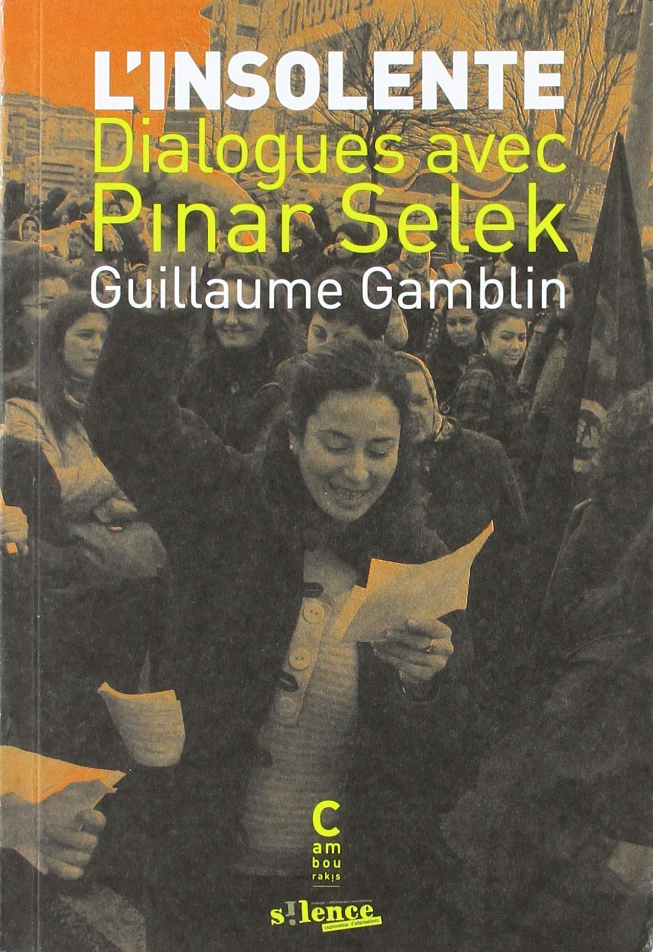 L'insolente: Dialogues avec Pinar Selek book
