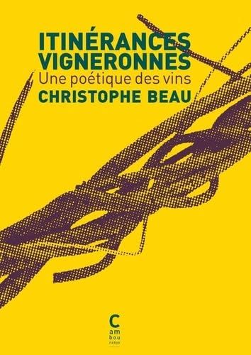 Itinérances vigneronnes: Une poétique des vins book