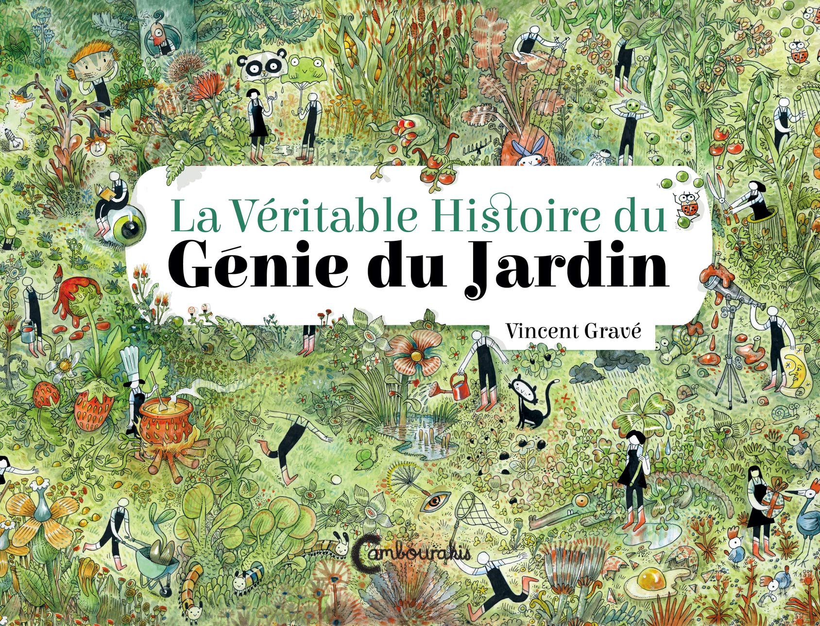 La Véritable histoire du génie du jardin book