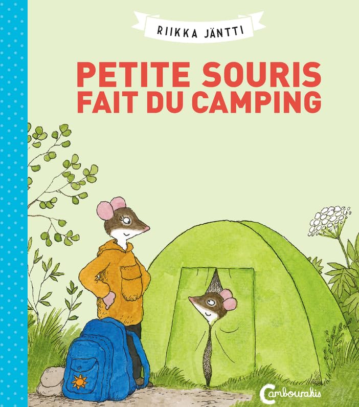 Petite Souris fait du camping Children's books