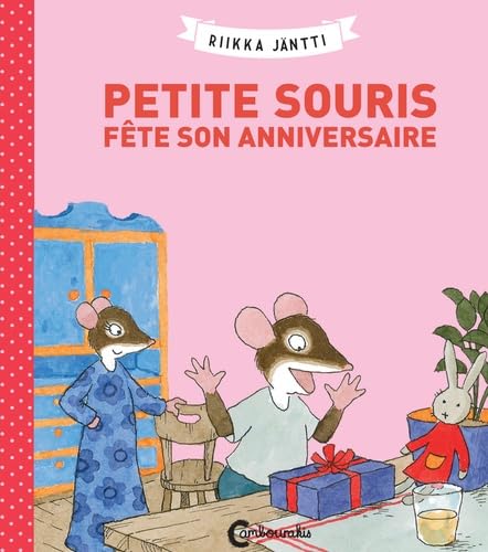 Petite Souris fête son anniversaire Children's books