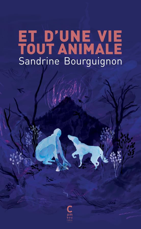 Et d'une vie tout animale Books