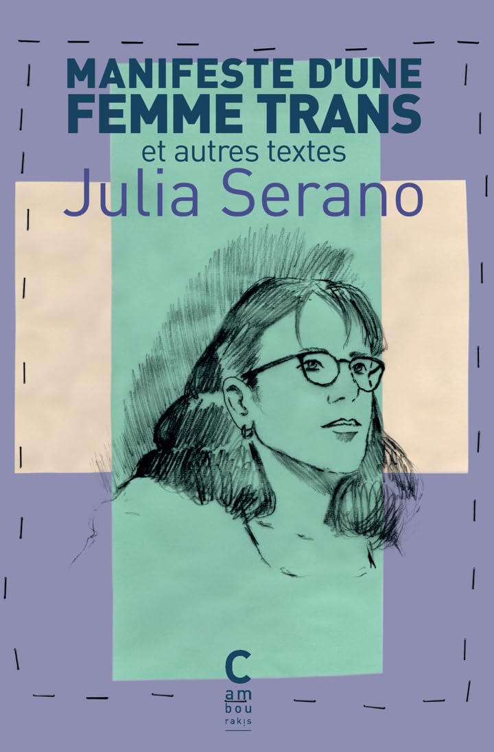 Manifeste d'une femme trans: et autres textes book