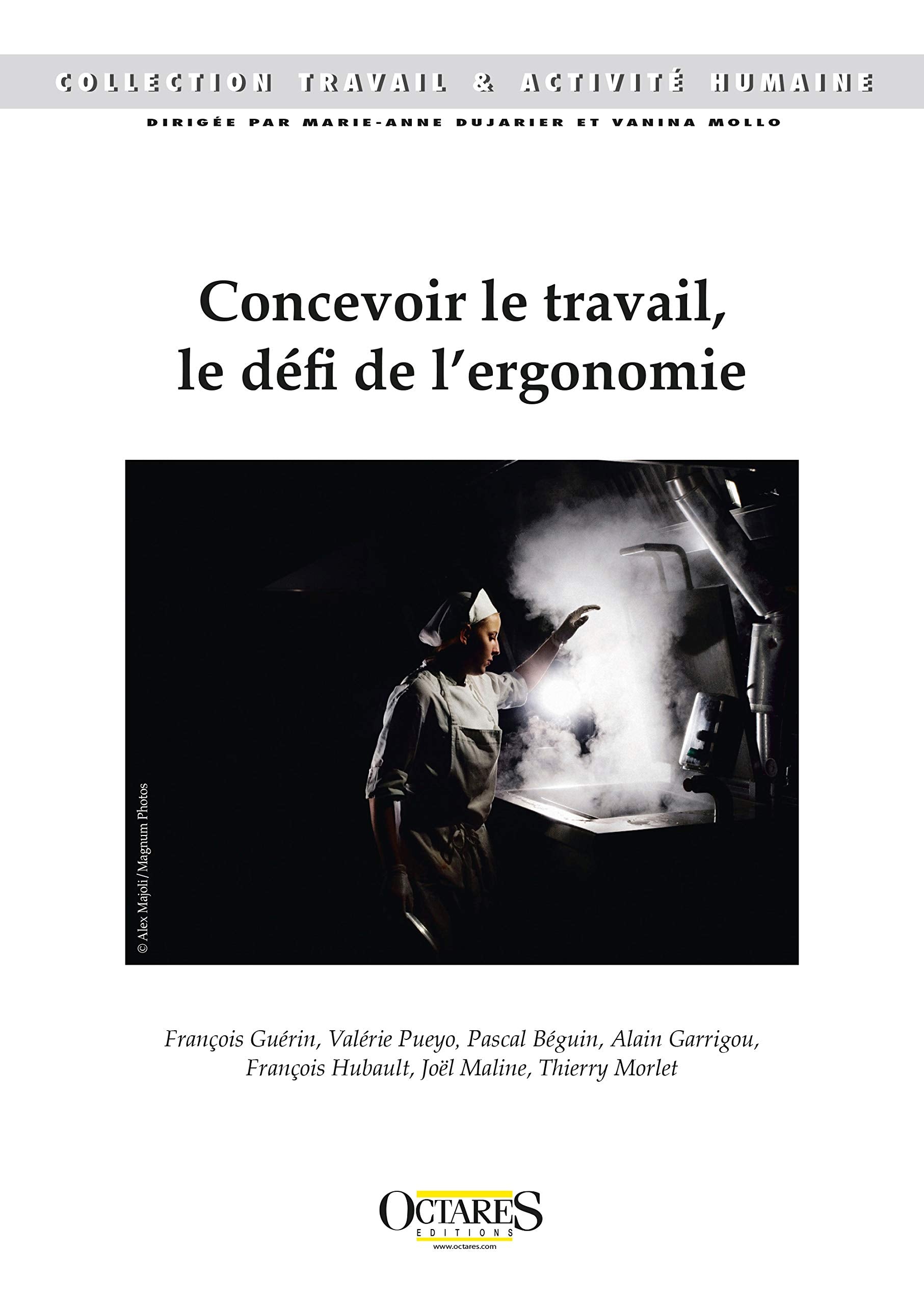 Concevoir le travail, le défi de l'ergonomie Books