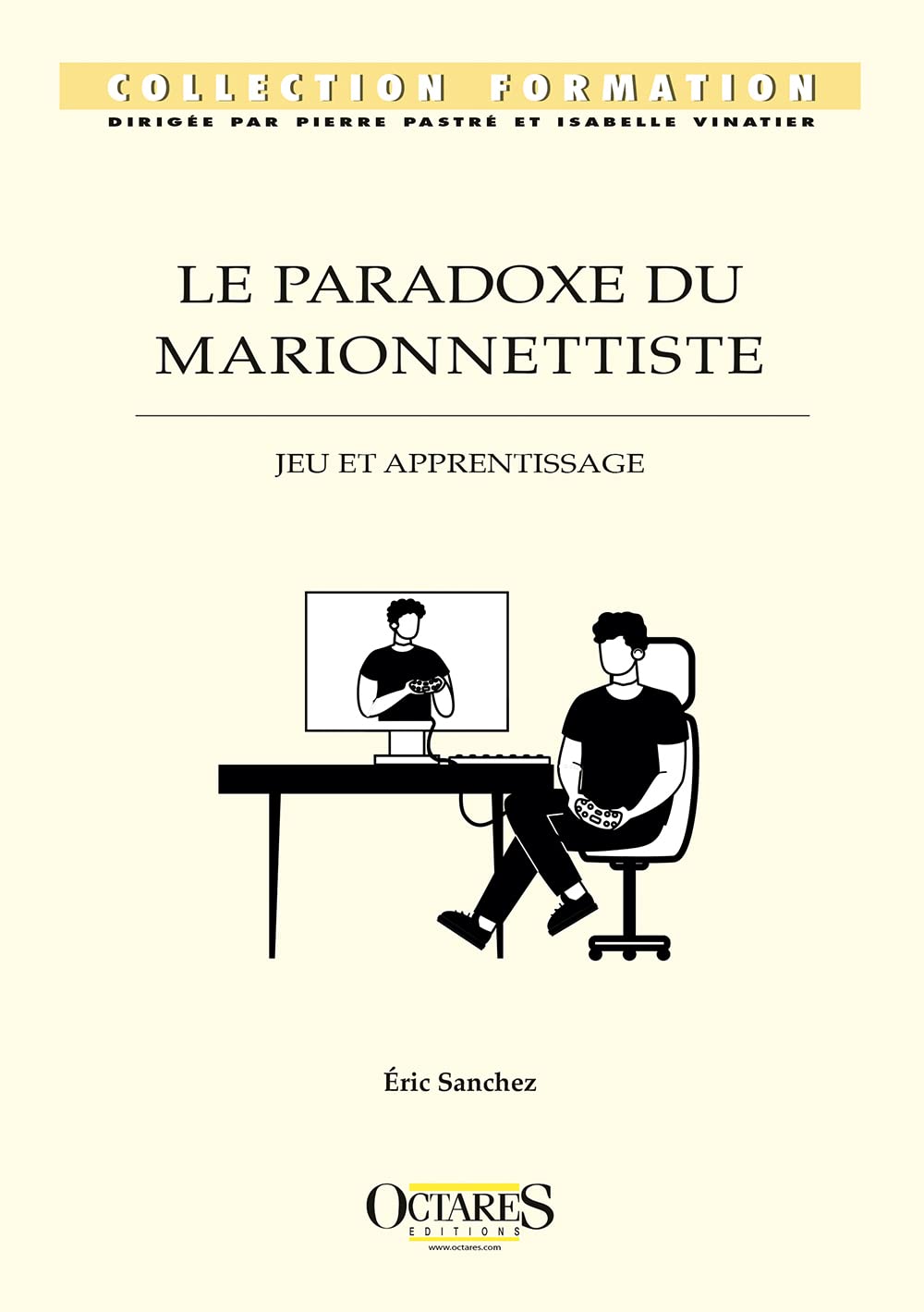 Le paradoxe du marionnettiste – Jeu et apprentissage book