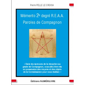 Mémento 2e degré REAA : paroles de compagnon Books