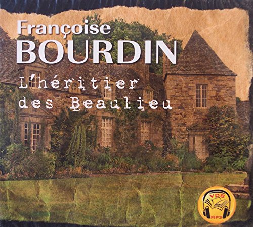 L'héritier des Beaulieu - Françoise BOURDIN - Livre audio CD MP3 cd