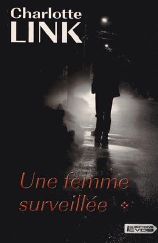Une femme surveillée: Tome 1 Books