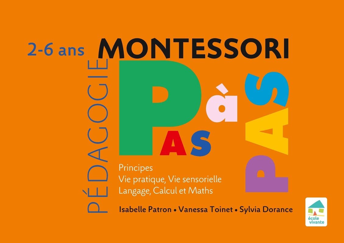 Principes, Vie pratique, Vie sensorielle, Langage, Calcul et Maths 2-6 ans Parents & Children