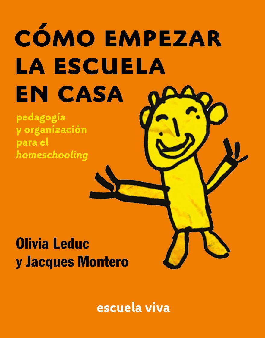 Cómo empezar la escuela en casa book