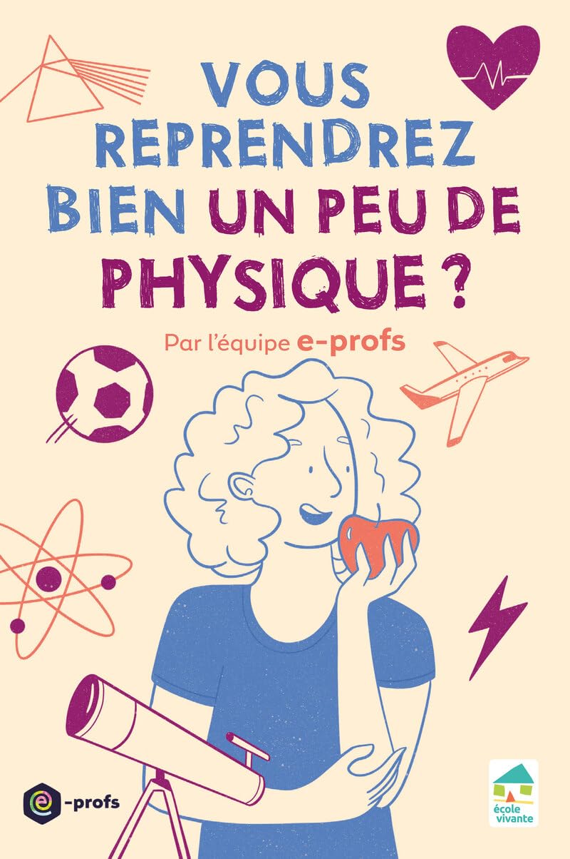 Vous reprendrez bien un peu de physique ? Essays & Short Stories