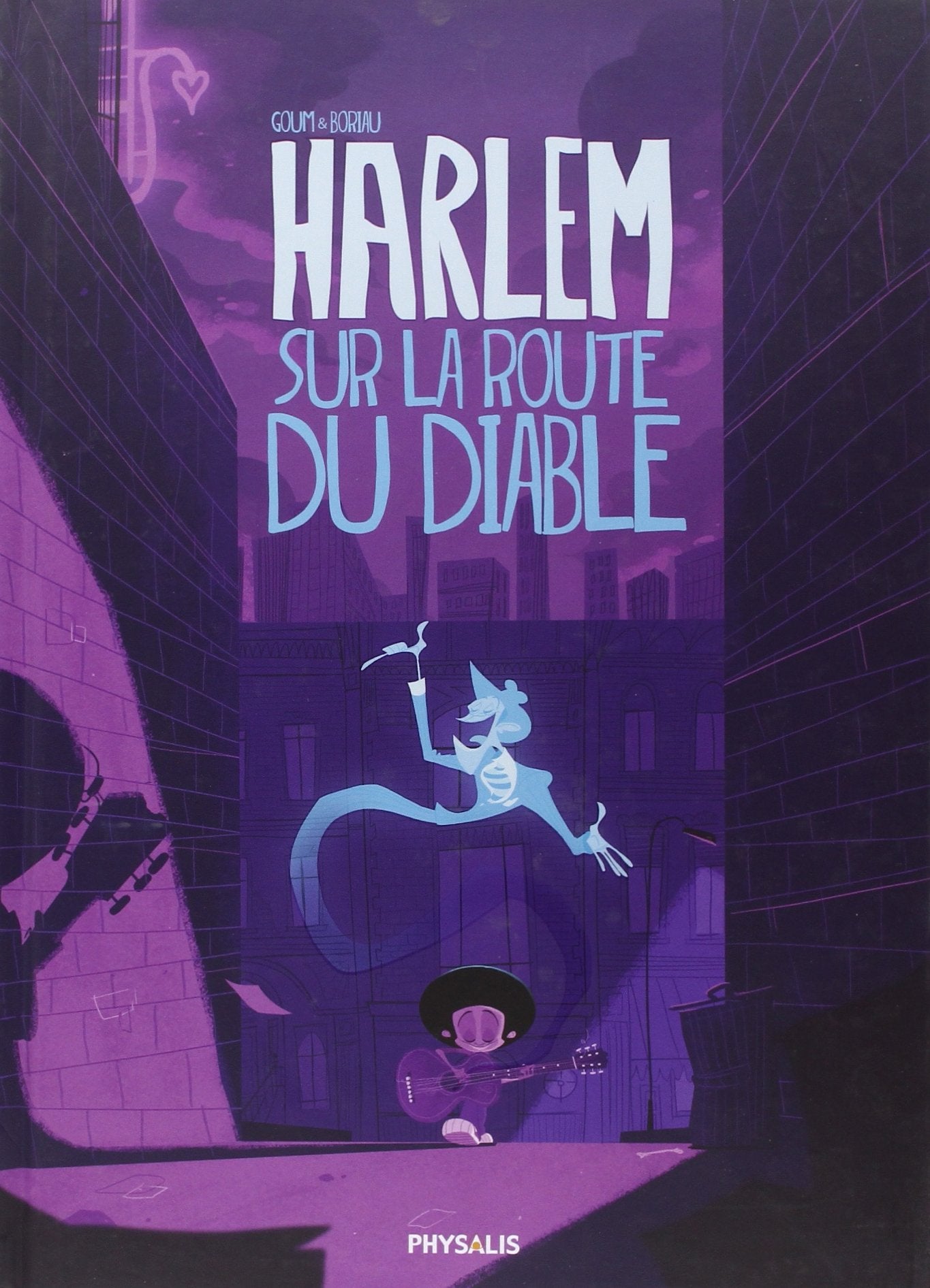 Harlem: Sur la route du diable, inclus Dossier pédagogique de 6 pages sur le blues et Robert Johnson Books