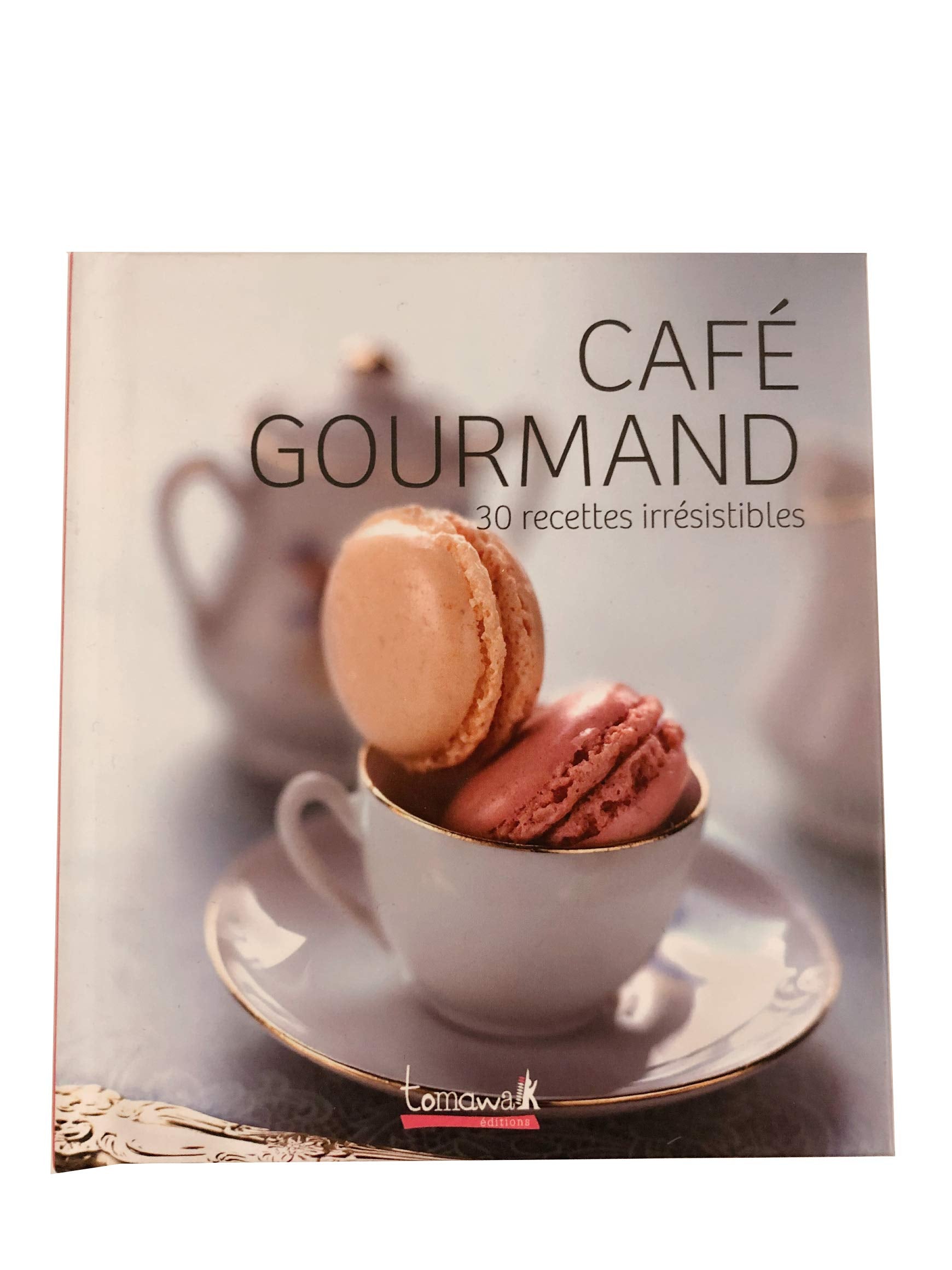 Café Gourmand (30 recettes irrésistibles) Books