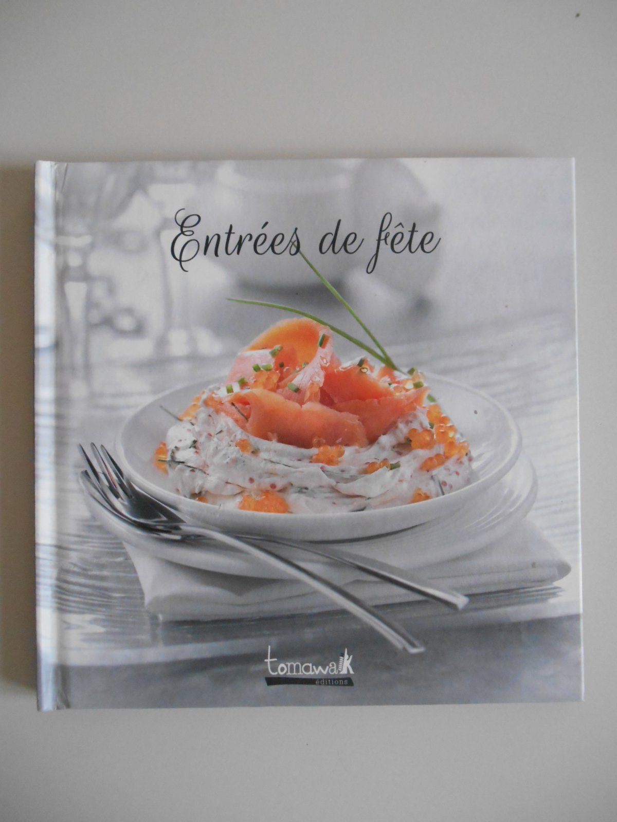 Entrées en fêtes / Coll. / Réf33716 book