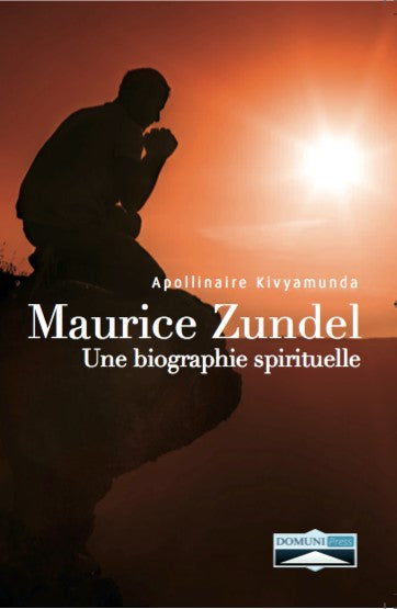 Maurice Zundel : une biographie spirituelle book