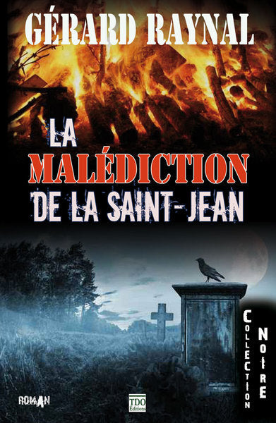 La malédiction de la Saint-Jean Contemporary literature