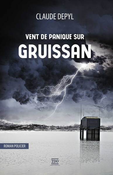 Vent de panique sur Gruissan : roman policier Contemporary literature