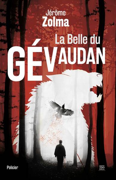 La belle du Gévaudan : roman policier Contemporary literature