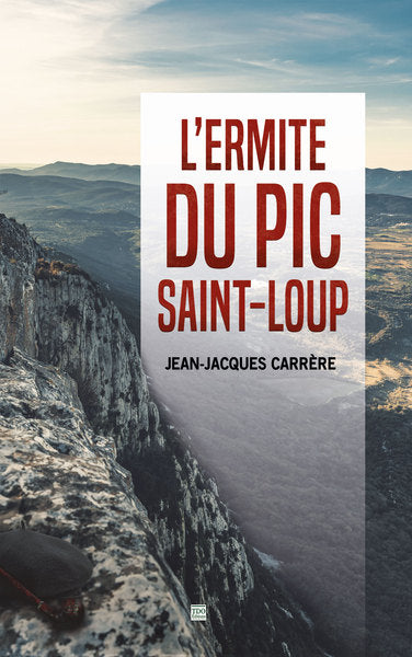 L'ermite du pic Saint-Loup Contemporary literature