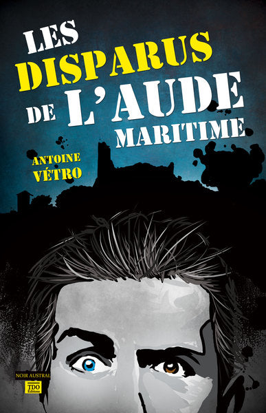 Les disparus de l'Aude maritime Contemporary literature