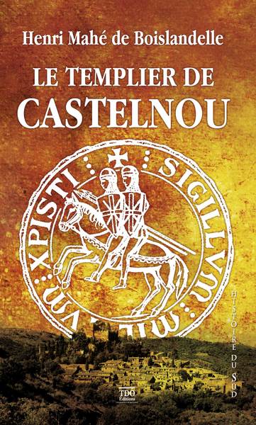 Le templier de Castelnou Historical Fiction