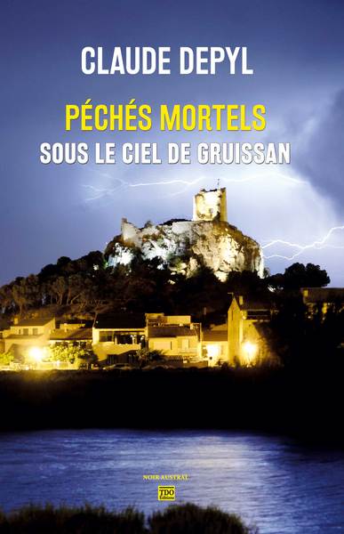 Péchés mortels sous le ciel de Gruissan Contemporary literature