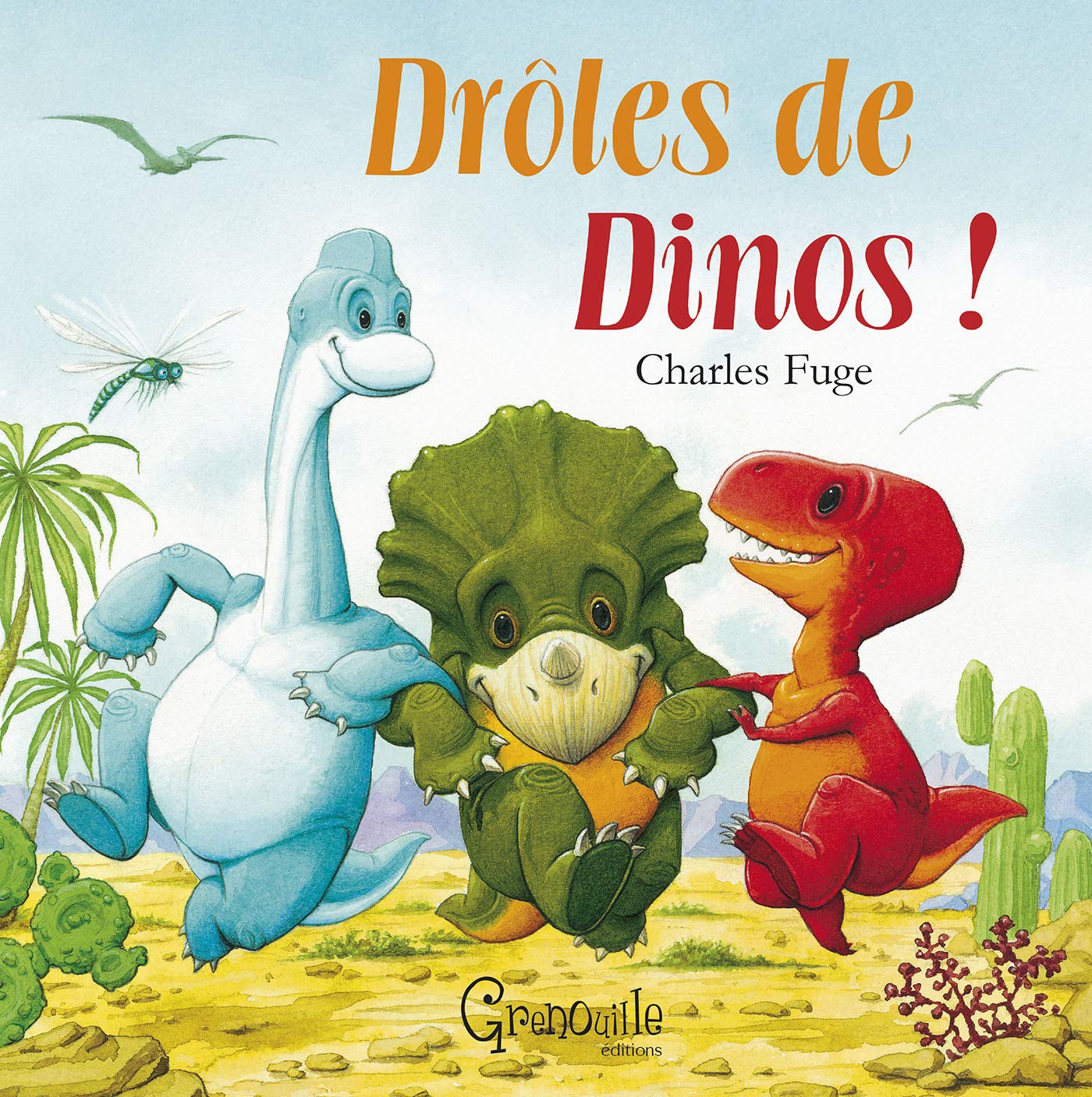 DROLES DE DINOS Children's books